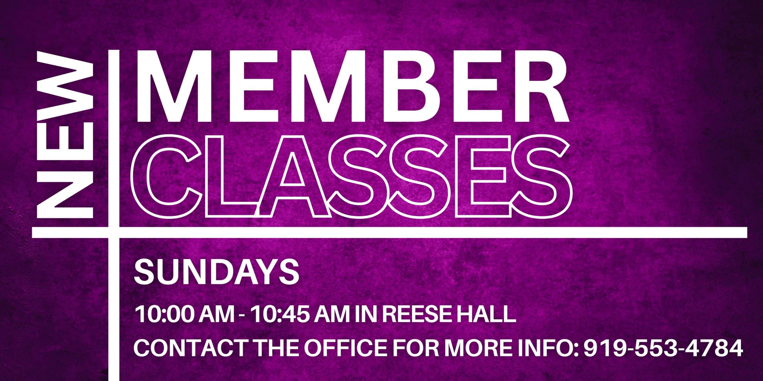 New Member Classes